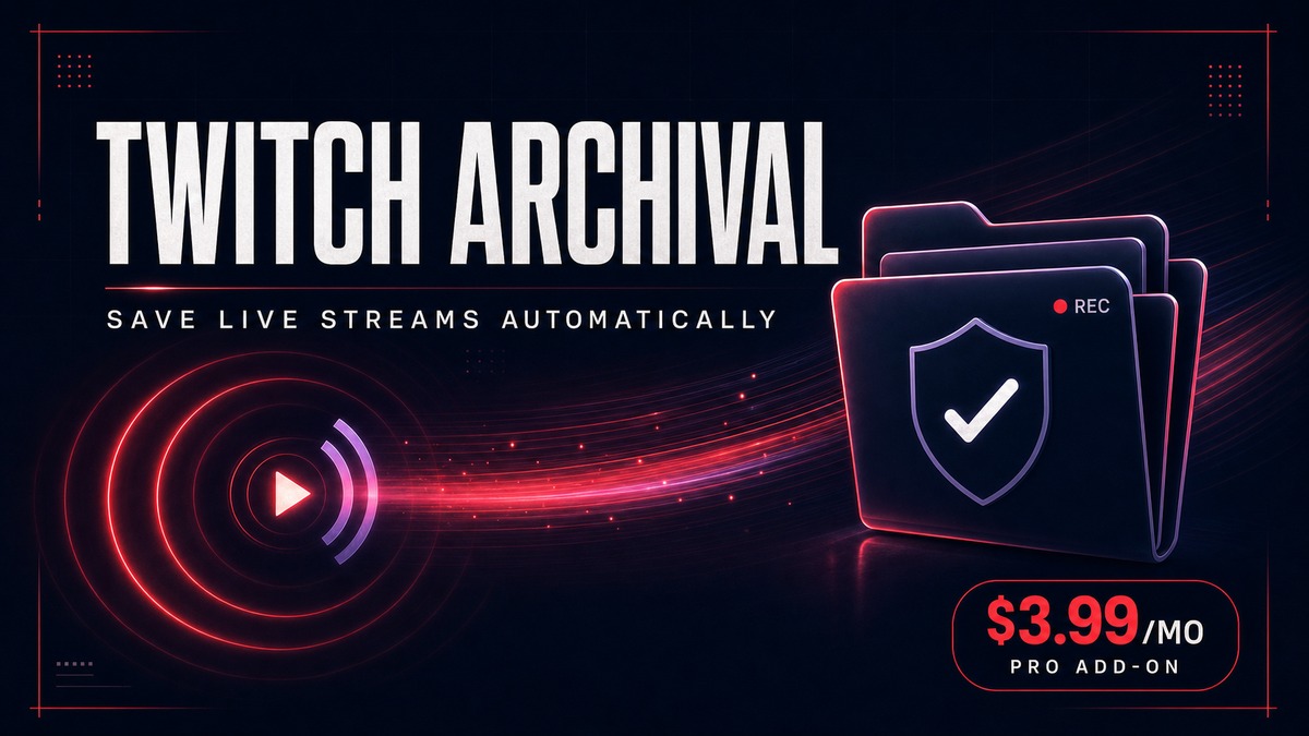 TubePull Twitch Archival launch graphic — a live Twitch broadcast being archived while it streams, with a $3.99/month Pro add-on badge